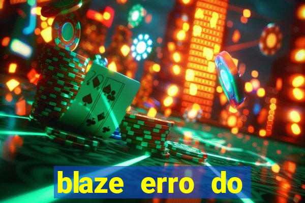 blaze erro do servidor interno